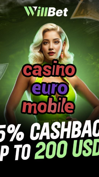 casino euro mobile-buildcasinogames.igamblingorder.com